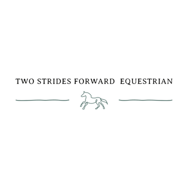 Two Strides Forward Equestrian